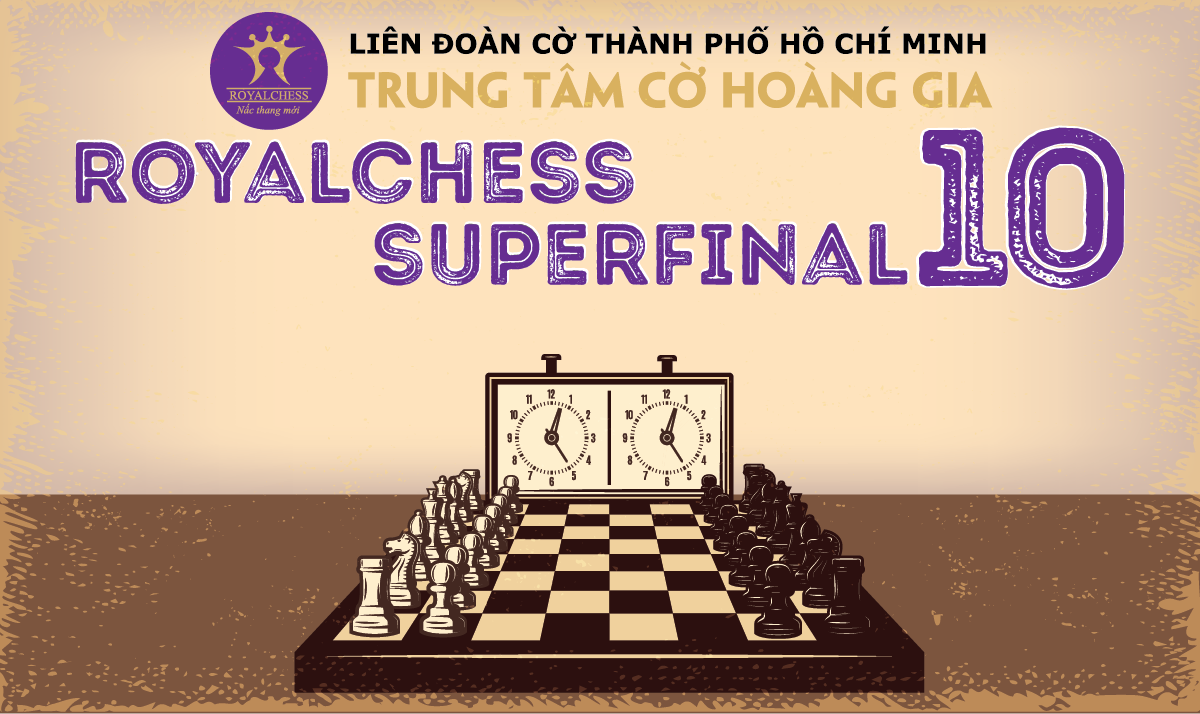 ROYALCHESS SUPERFINAL TOURNAMENT 10th